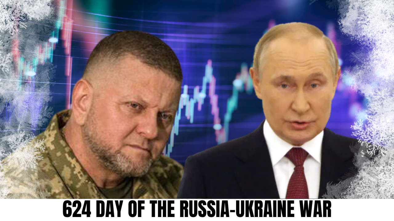624 Day of the Russia-Ukraine War: The Ongoing Crisis