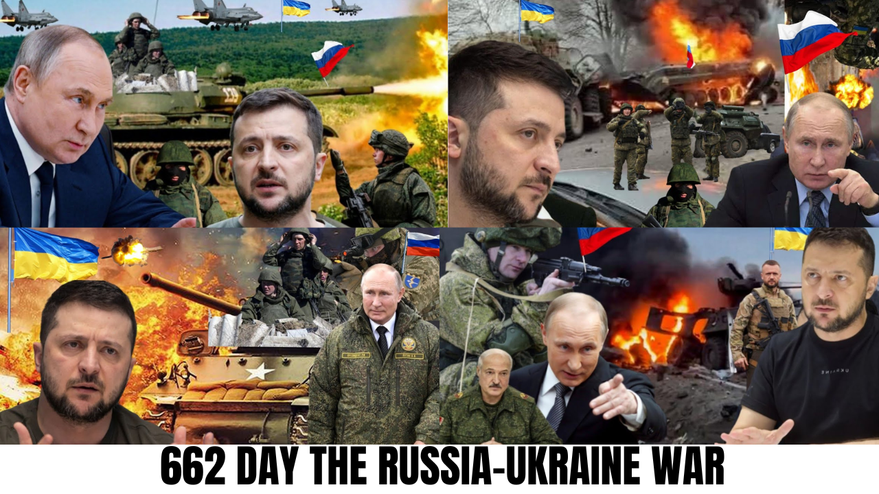 662 Day the Russia-Ukraine War Conflict Updates