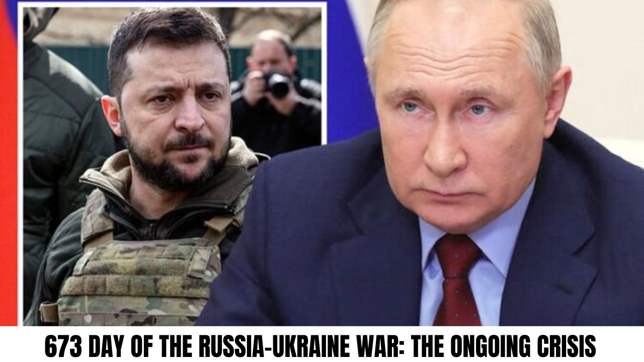 673 Day the Russia-Ukraine War